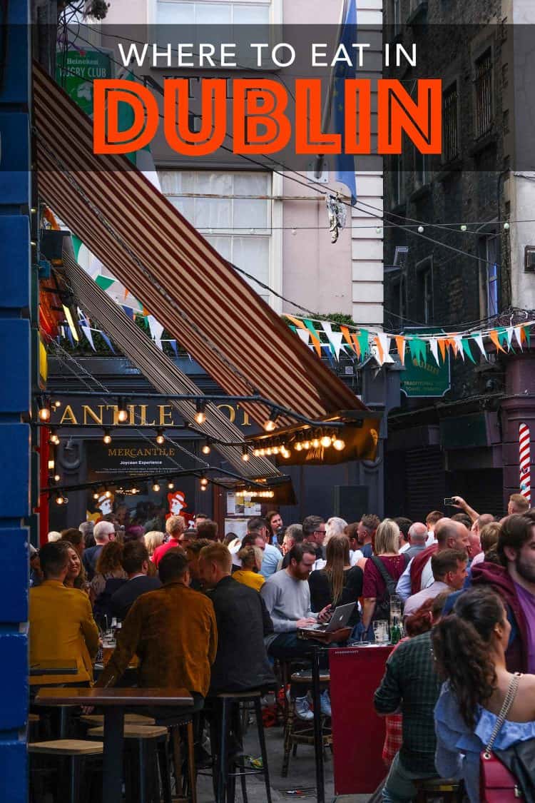 Best Places To Eat In Dublin: 19 Restaurants In Dublin Locals Love