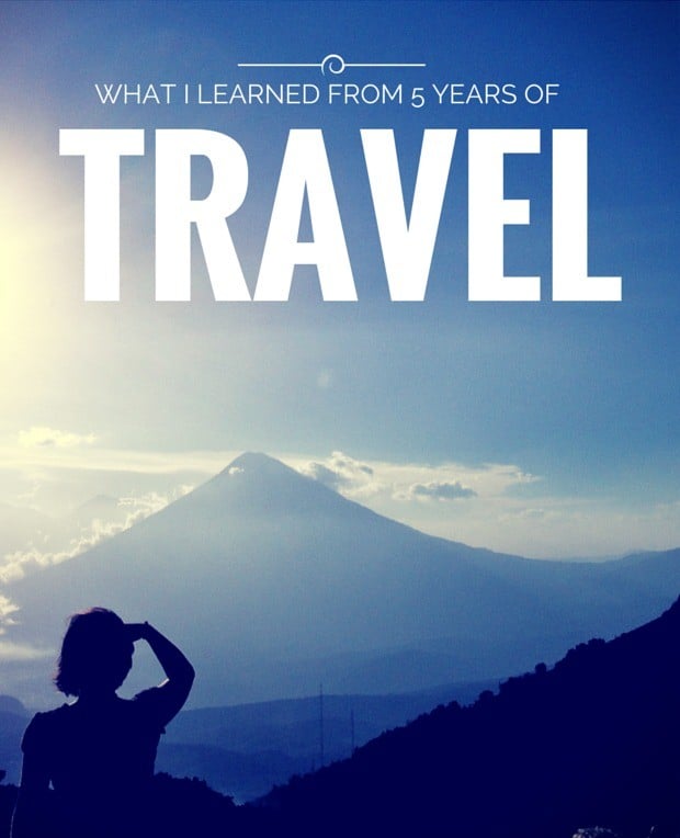 How 5 Years of Travel Changed My Life - Bacon is Magic