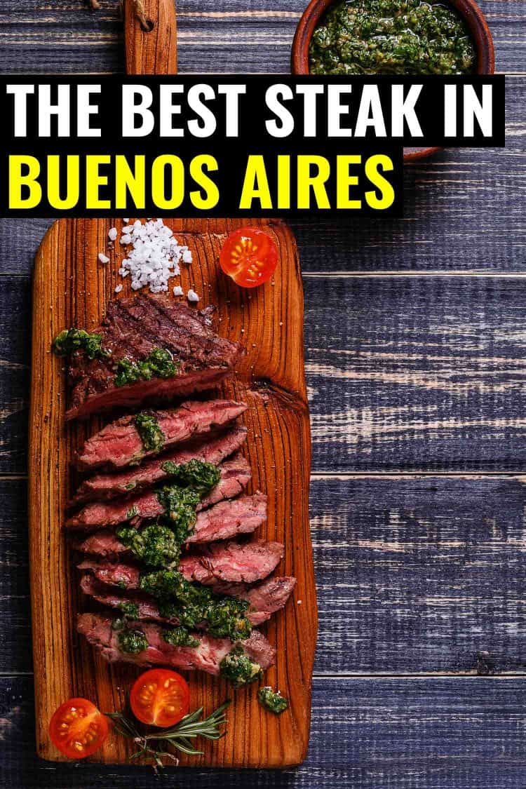 The Best Buenos Aires Restaurant to Eat Steak