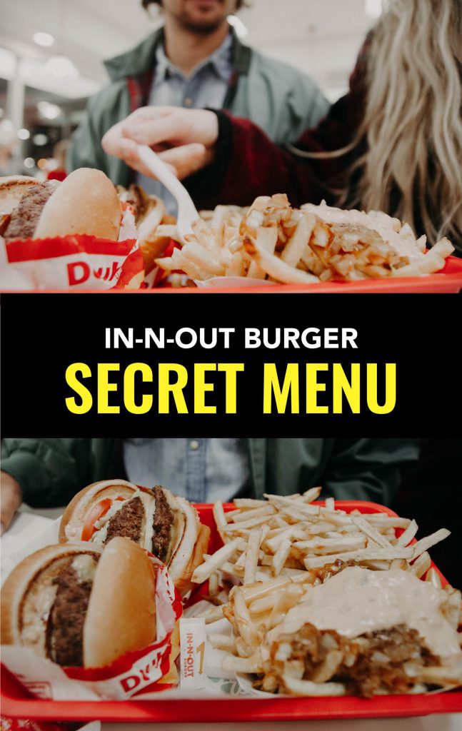 In N Out Burger Secret Menu 647x1024 