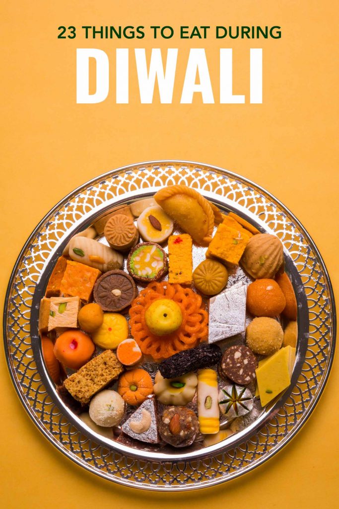 Diwali Food: 23 Things to Eat During This Beautiful Festival