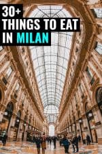 Milan Food Guide: 30 Delicious Dishes You Don't Want to Miss